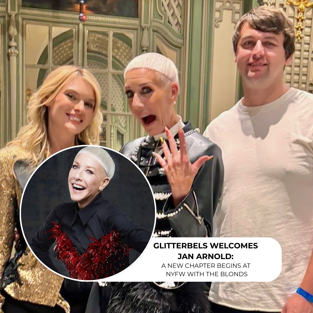 Glitterbels Welcomes Jan Arnald: A New Chapter Begins at NYFW with The Blonds